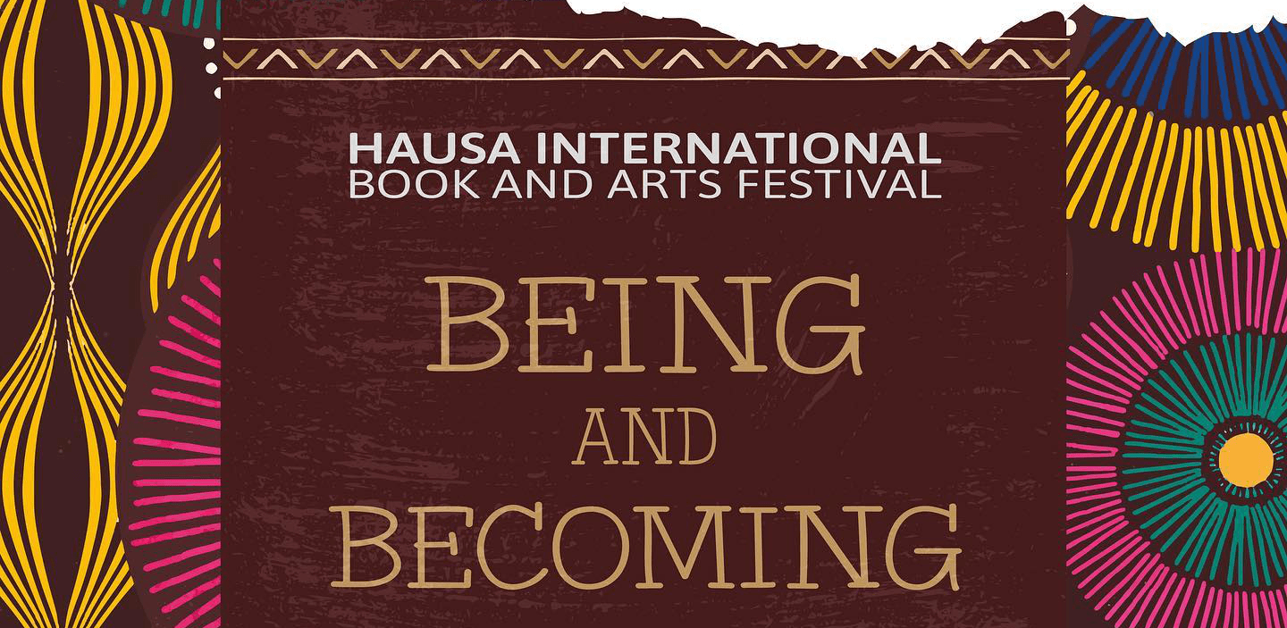 Hausa International Book and Arts Festival 2022 Will Use Virtual Reality to Explore the African Cultural Space